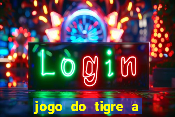 jogo do tigre a partir de 1 real